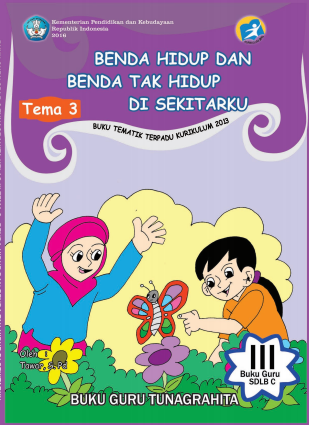 Buku Benda Hidup dan Benda Tidak Hidup di Sekitarku